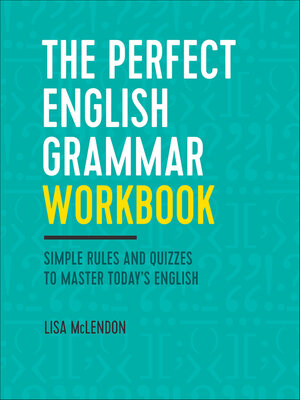cover image of The Perfect English Grammar Workbook